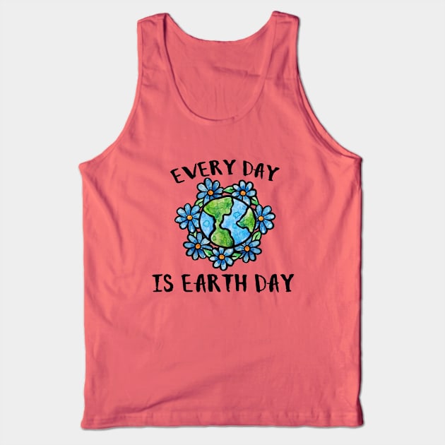 Every day is earth day Tank Top by bubbsnugg